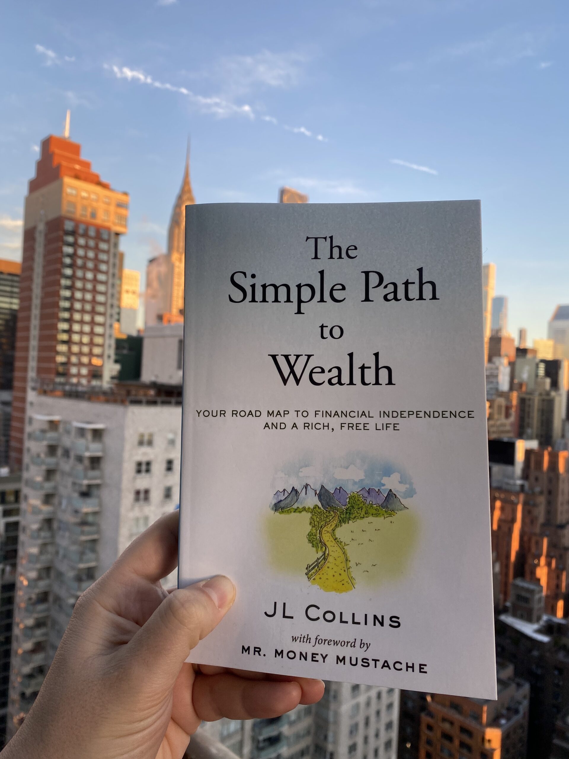 The Simple Path to Wealth by JL Collins
